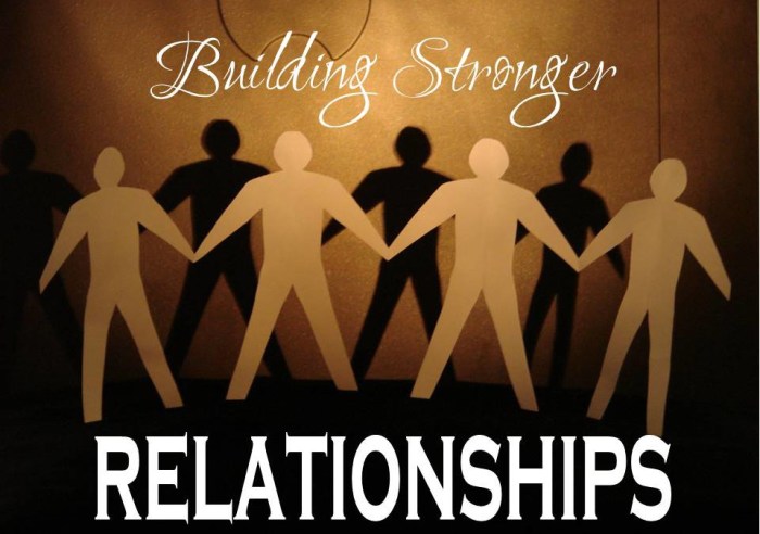 Relationships build stronger relationship ways our friendships